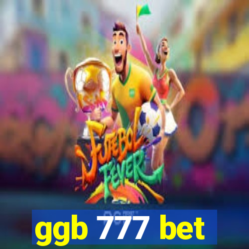 ggb 777 bet